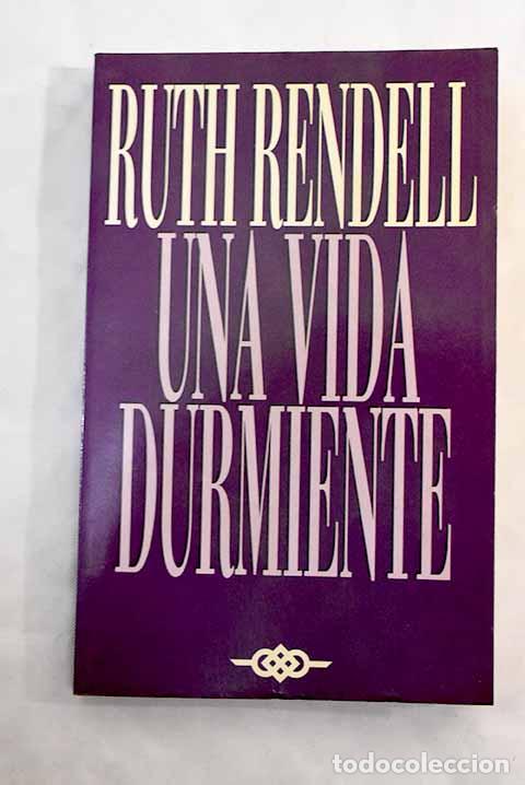 Libros: Una vida durmiente: Rendell, Ruth.- Rendell, Ruth - Foto 1