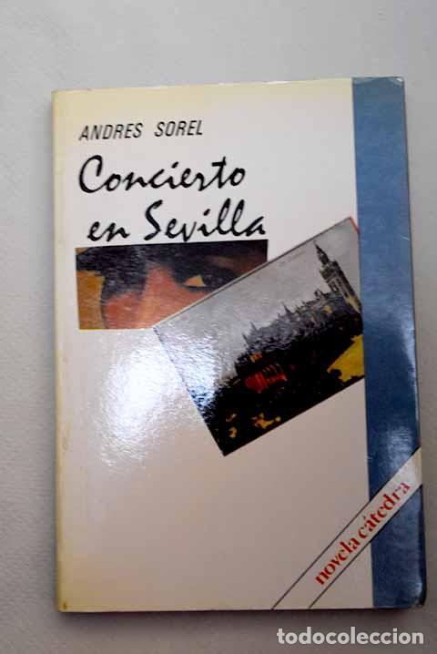 Libros: Concierto en Sevilla.- Sorel, Andr&eacute;s - Foto 1