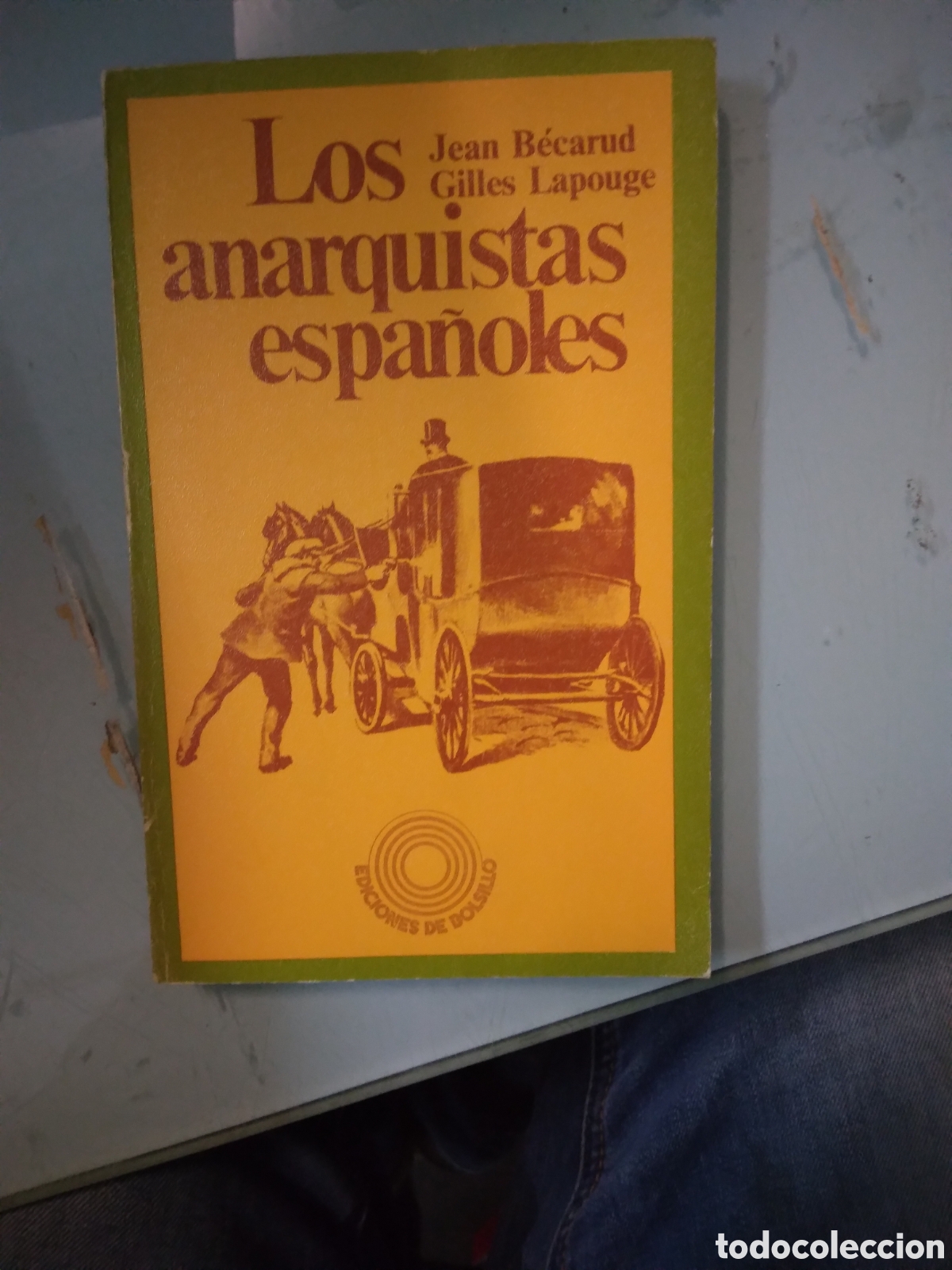 Libros: Los anarquistas espa&ntilde;oles, Jean Becarud - Foto 1