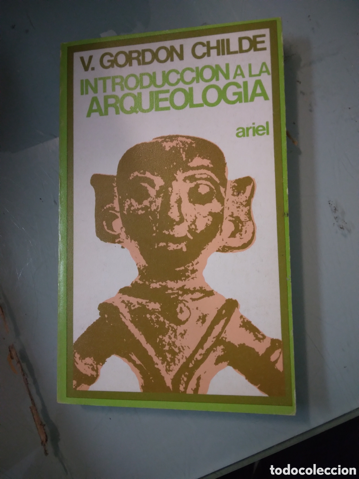 Libros: Gordon Childe, Introducci&oacute;n a la arqueologia, Ariel - Foto 1