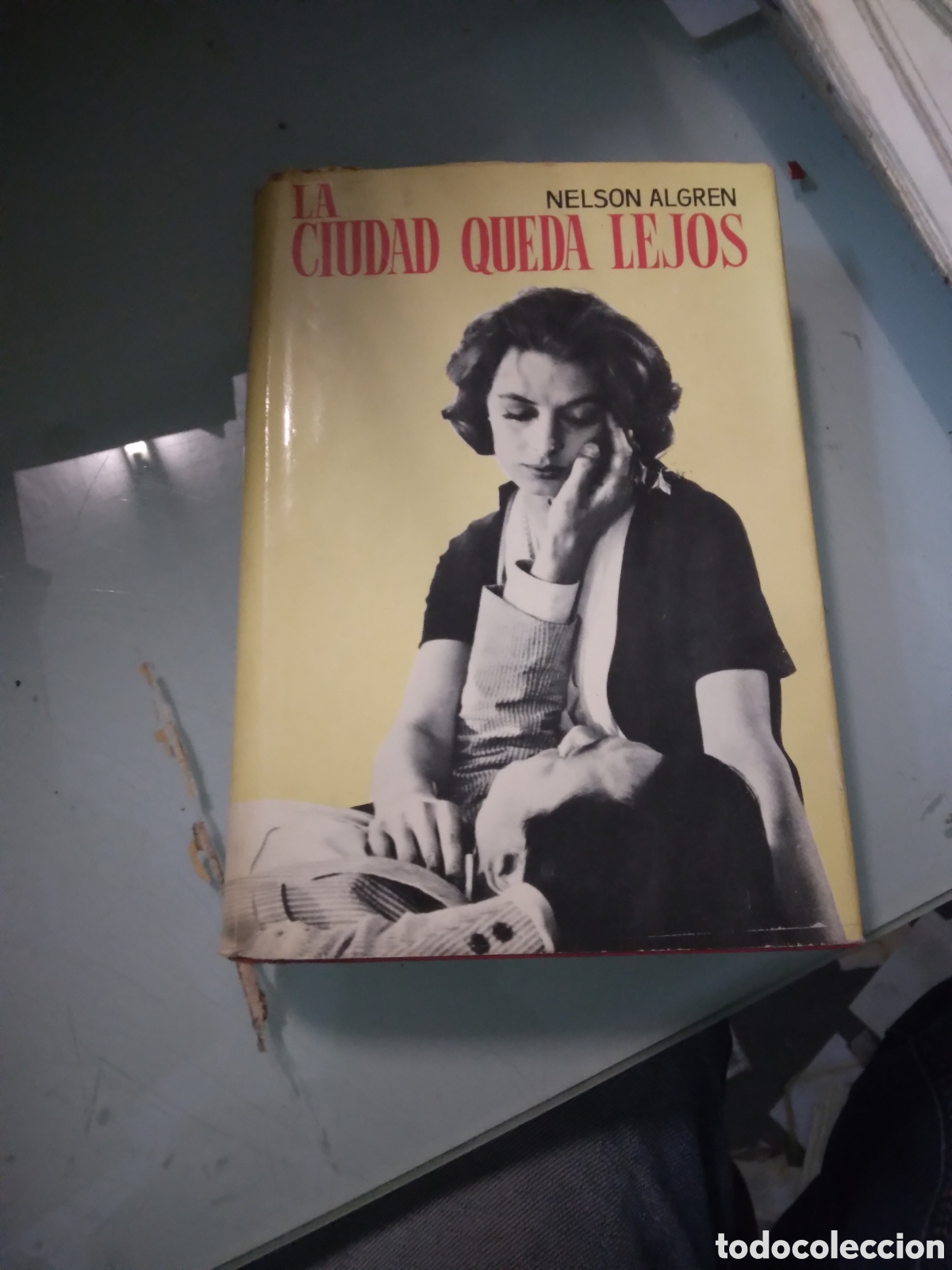 Libros: Nelso Algren, La ciudad queda lejos,Caralt - Foto 1