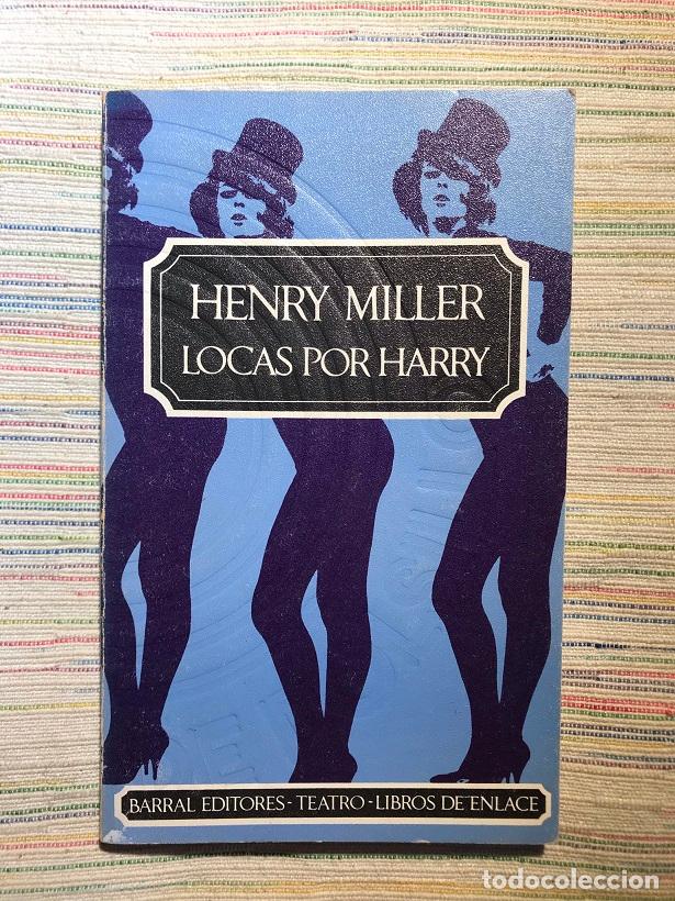 Libros: Locas por Harry - Henry Miller - Foto 1