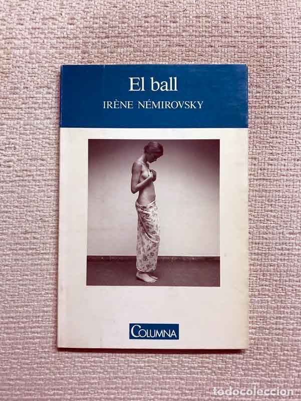 Libros: El ball - Ir&egrave;ne N&eacute;mirovsky - Foto 1