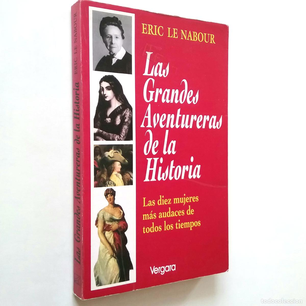 Libros: Eric Le Nabour - Las grandes aventureras de la historia - Foto 1