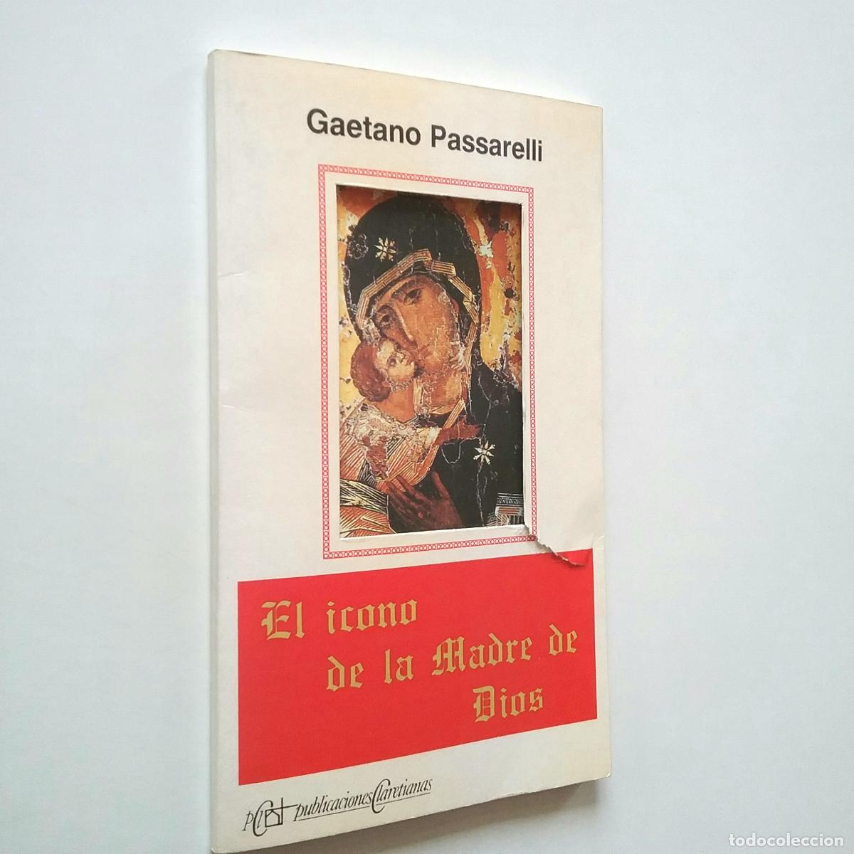 Libros: Gaetano Passarelli - El icono de la Madre de Dios - Foto 1