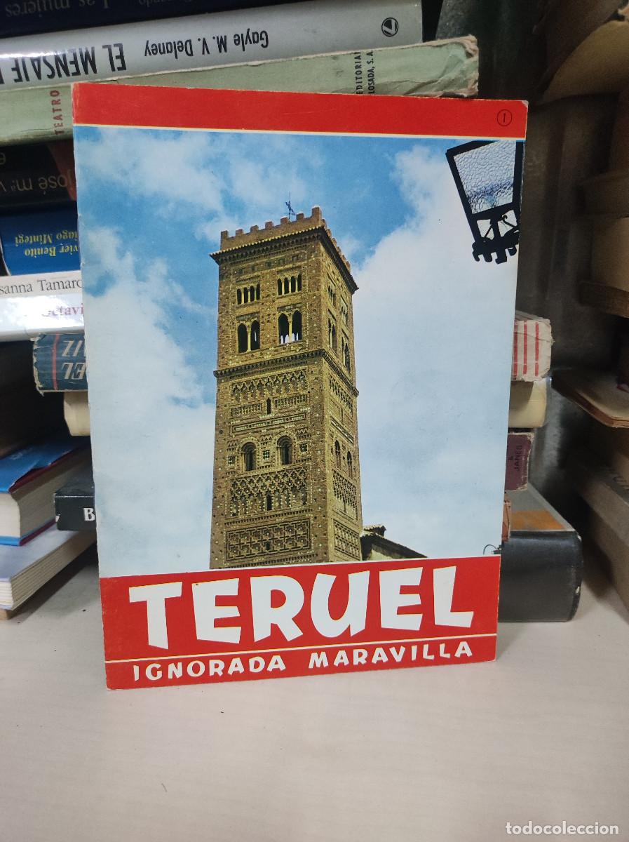 Libros: TERUEL IGNORADA MARAVILLA - Foto 1