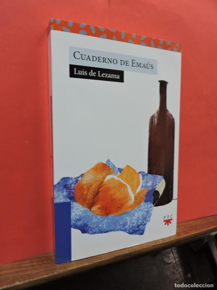 Libros: Cuaderno de Ema&uacute;s. DE LEZAMA, Luis. Ed. PPC. Madrid, 2019 - Foto 1