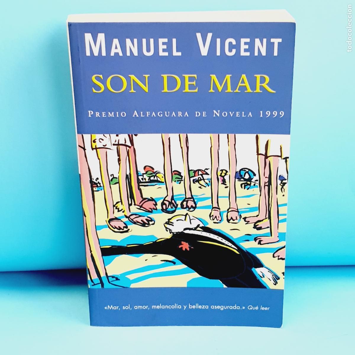 books: LIBRO-MANUEL VICENT-SON DE MAR-PREMIO ALFAGUARA 1999-2000-EXCELENTE-COLECCIONISTAS.