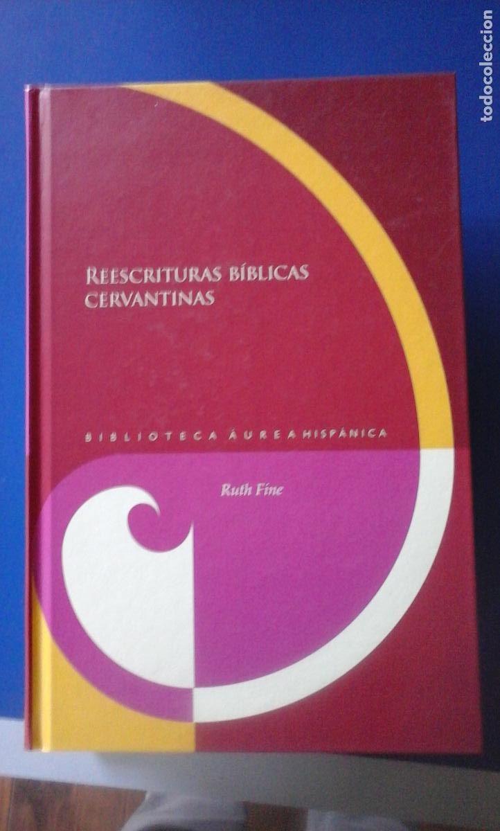 Libros: REESCRITURAS B&Iacute;BLICAS CERVANTINAS (Madrid, 2014) - Ruth Fine - Foto 1