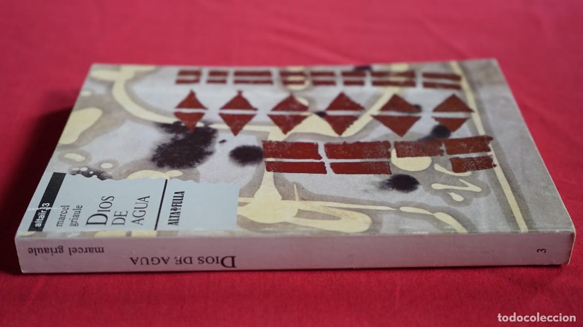 Libros: DIOS DE AGUA - MARCEL GRIAULE - EDITORIAL ALTA FULLA - 1987 - Foto 2