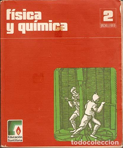 books: F&Iacute;SICA Y QU&Iacute;MICA 2 Bachillerato - Cacho/Portela/Rubio/Su&aacute;rez