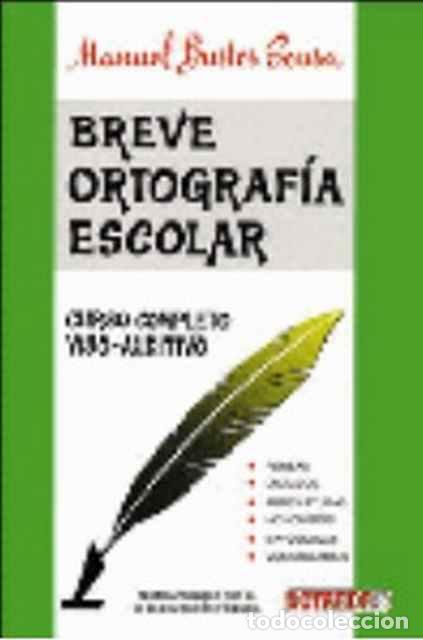 Libros: Breve ortograf&iacute;a escolar - Bustos Sousa, Manuel - Foto 1