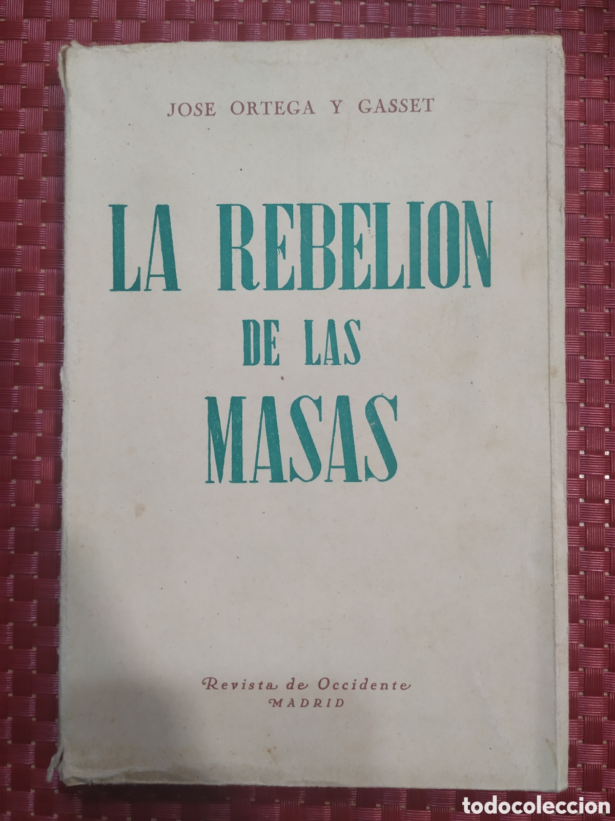 Libros: LA REBELION DE LAS MASAS. REVISTA DE OCCIDENTE - Foto 1