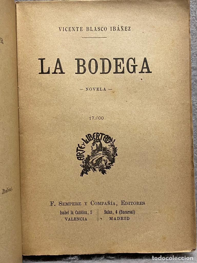 Libros: LA BODEGA. - BLASCO IBA&Ntilde;EZ, VICENTE. - Foto 4
