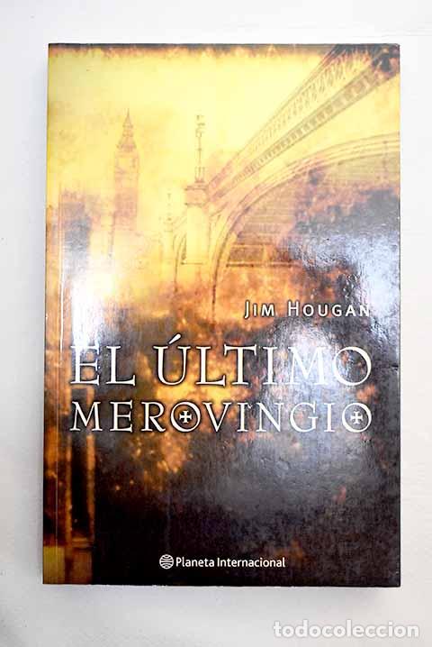 Libros: El &uacute;ltimo merovingio.- Hougan, Jim - Foto 1