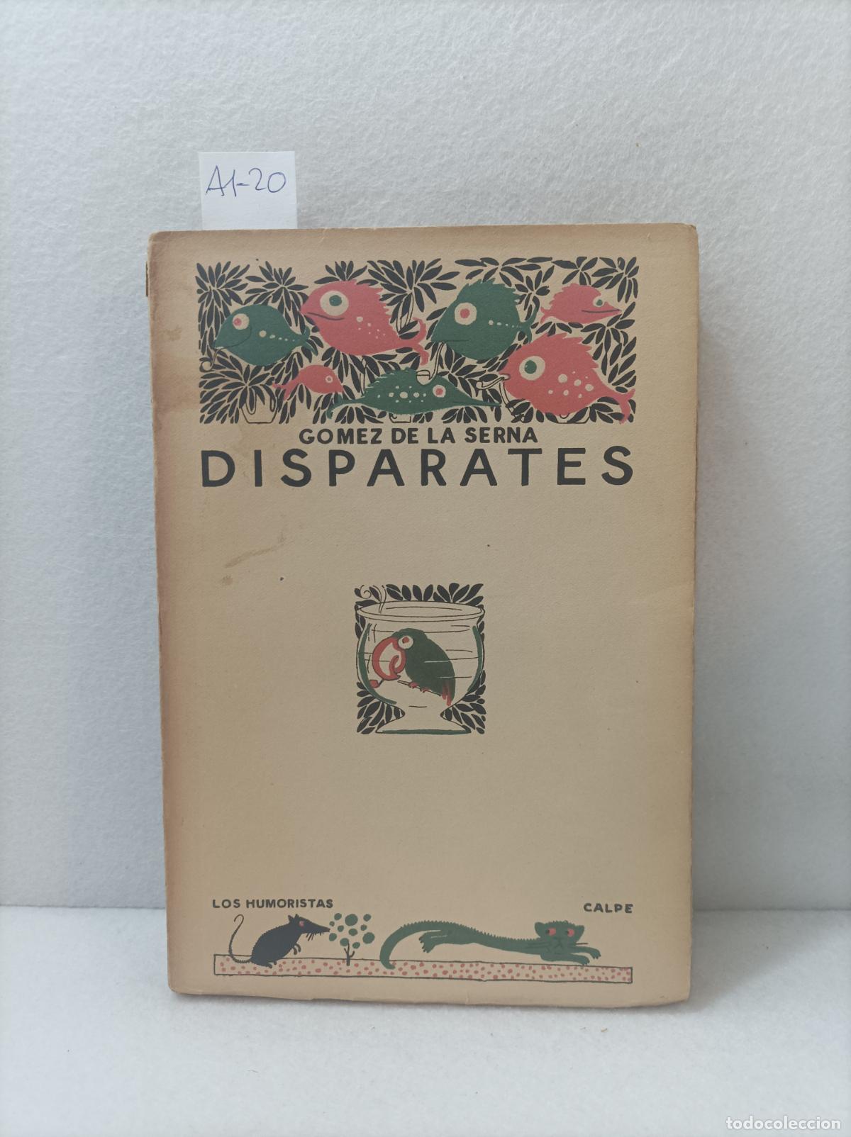 Libros: G&Oacute;MEZ de la SERNA, Ram&oacute;n: - Disparates. Primera edici&oacute;n. - Foto 1