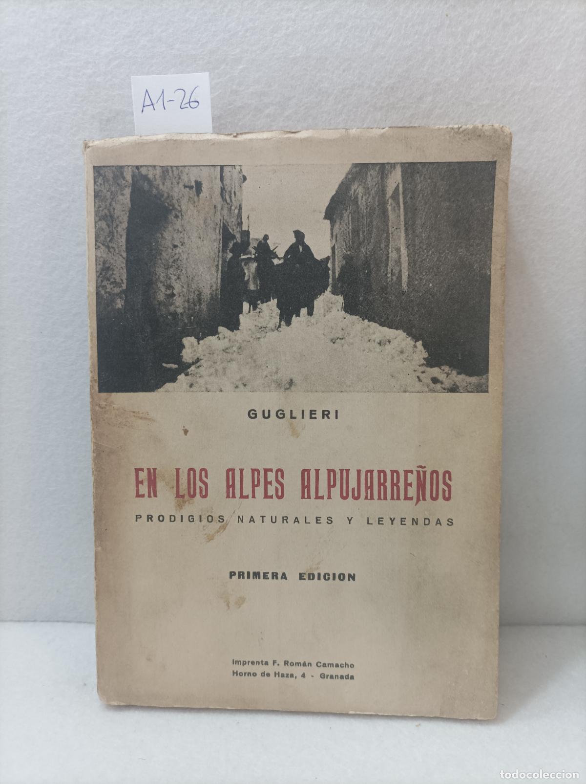 Libros: GUGLIERI: - En los Alpes alpujarre&ntilde;os. - Foto 1