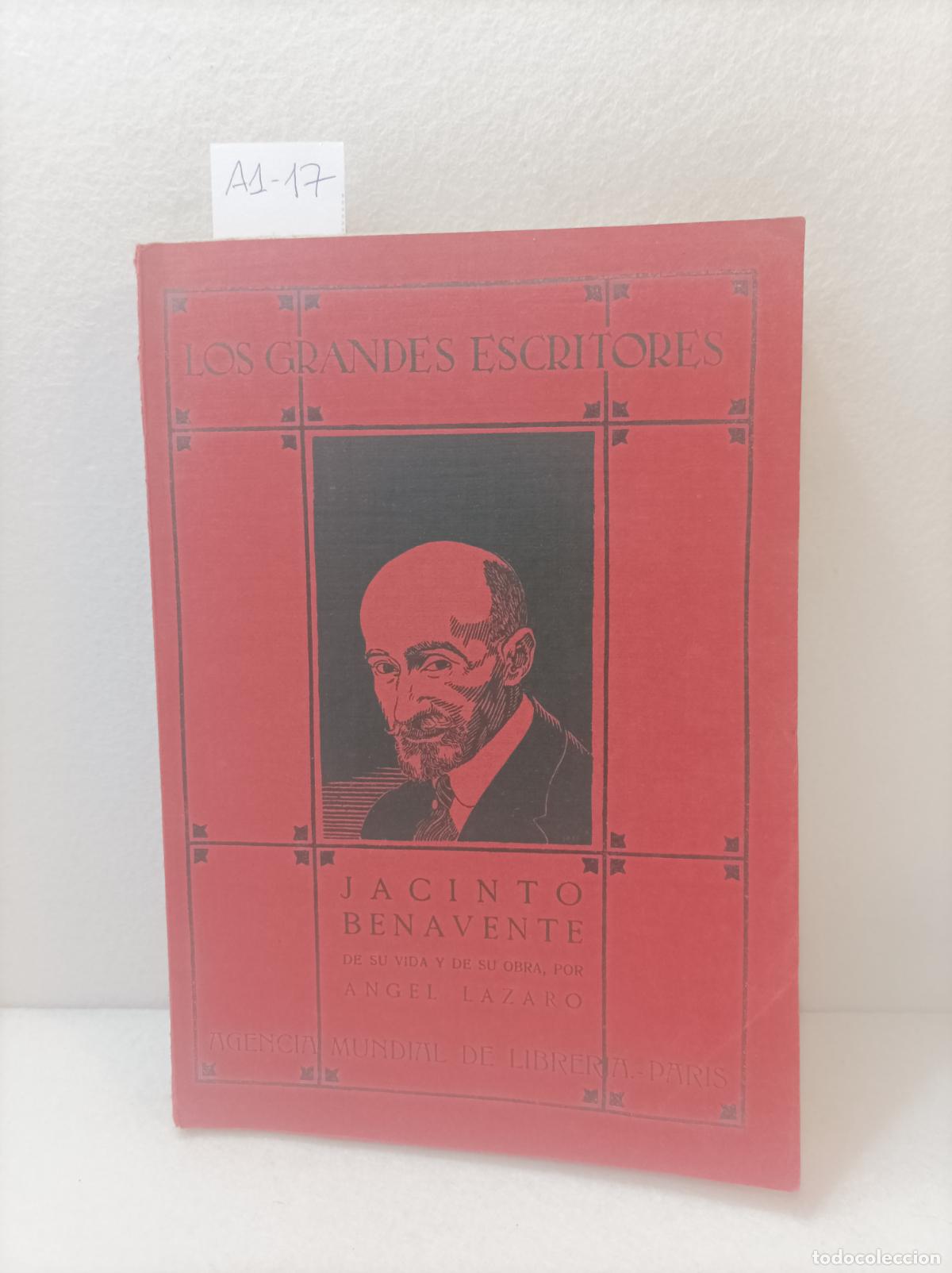 Libros: L&Aacute;ZARO, &Aacute;ngel: - Jacinto Benavente. Vida y obra. - Foto 1