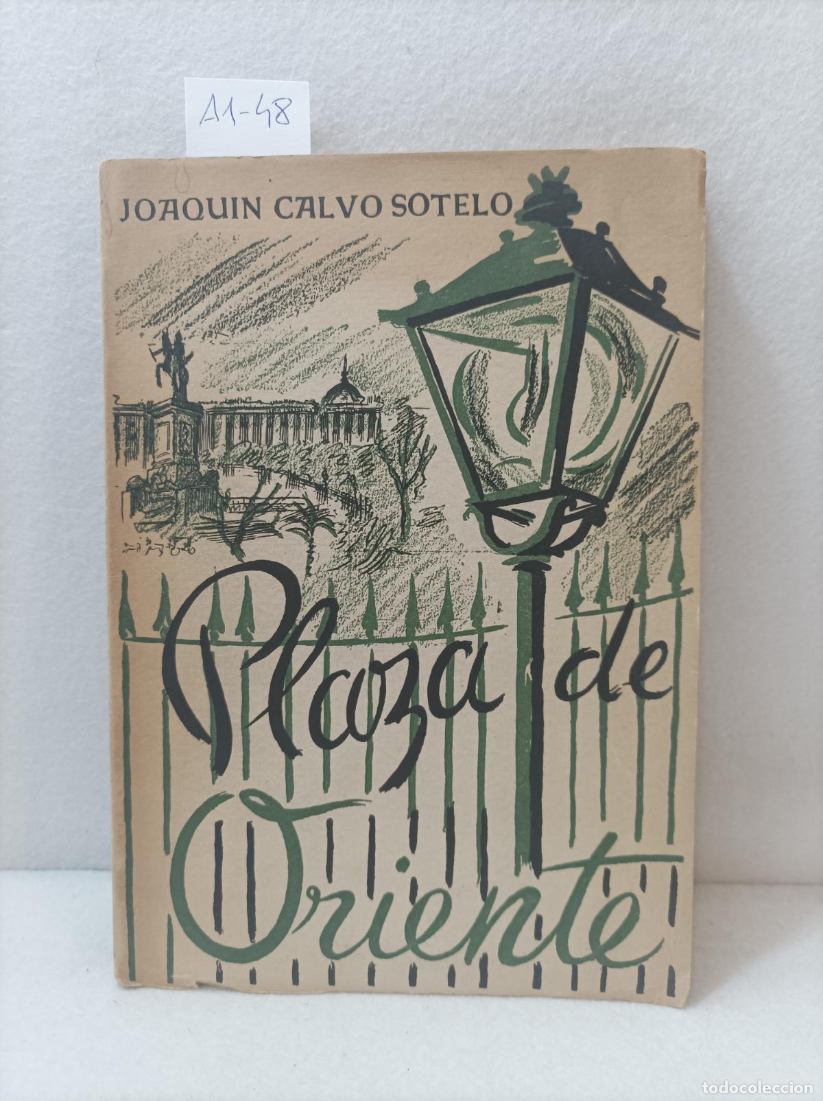 Libros: CALVO SOTELO, Joaqu&iacute;n: - Plaza de Oriente. - Foto 1