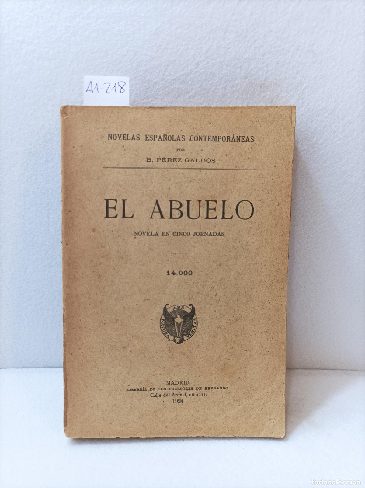 Libros: P&Eacute;REZ GALD&Oacute;S, Benito: - El abuelo. - Foto 1