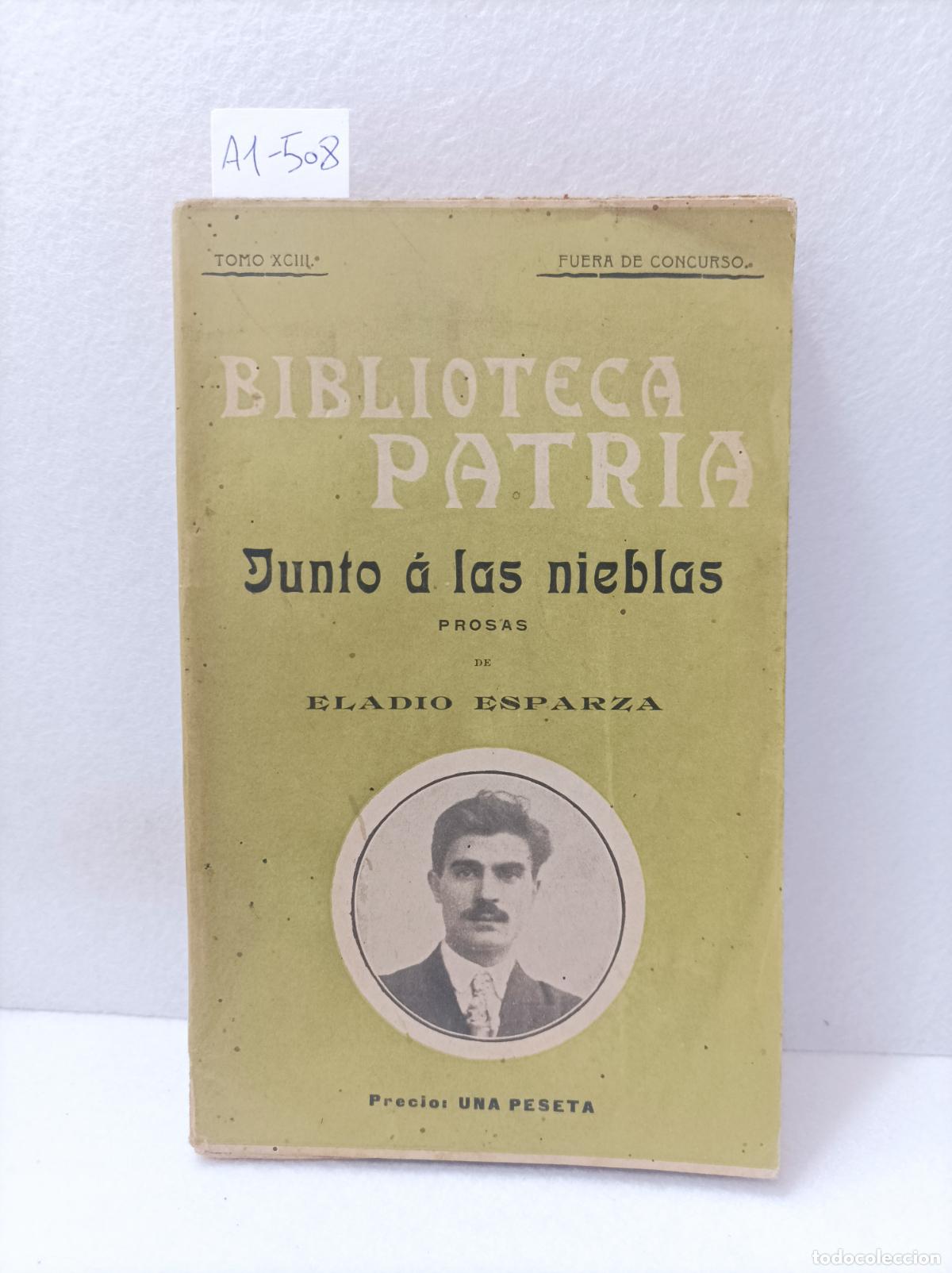 Libros: ESPARZA, Eladio: - Junto a las nieblas. - Foto 1