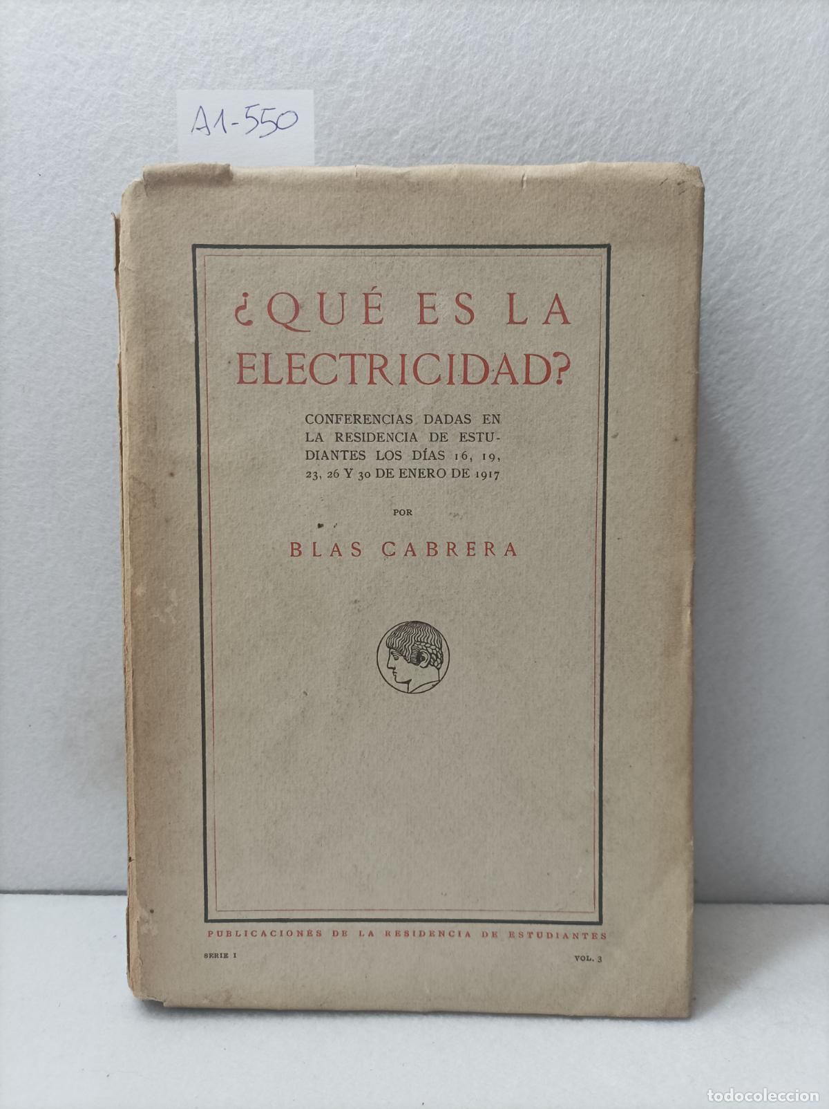Libros: CABRERA, Blas: - &iquest;Qu&eacute; es la electricidad?. - Foto 1
