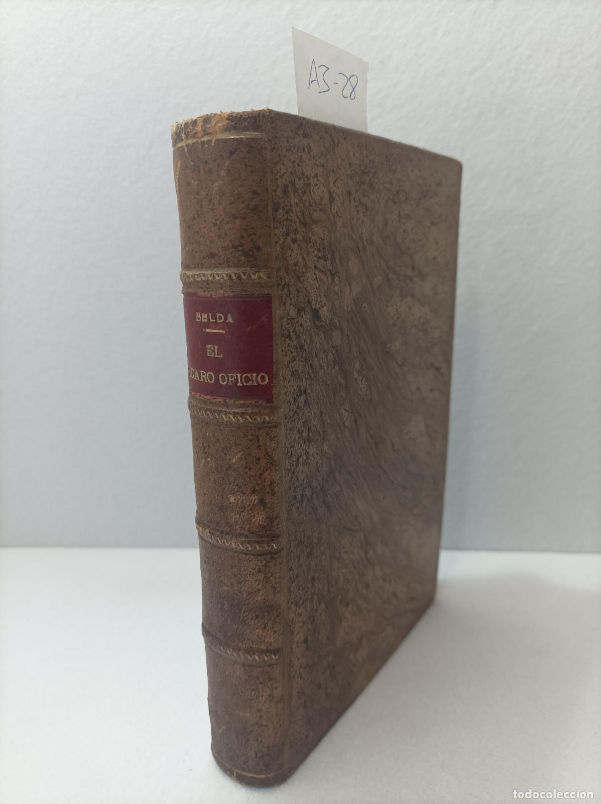 Libros: BELDA, Joaqu&iacute;n: - El p&iacute;caro oficio. - Foto 1