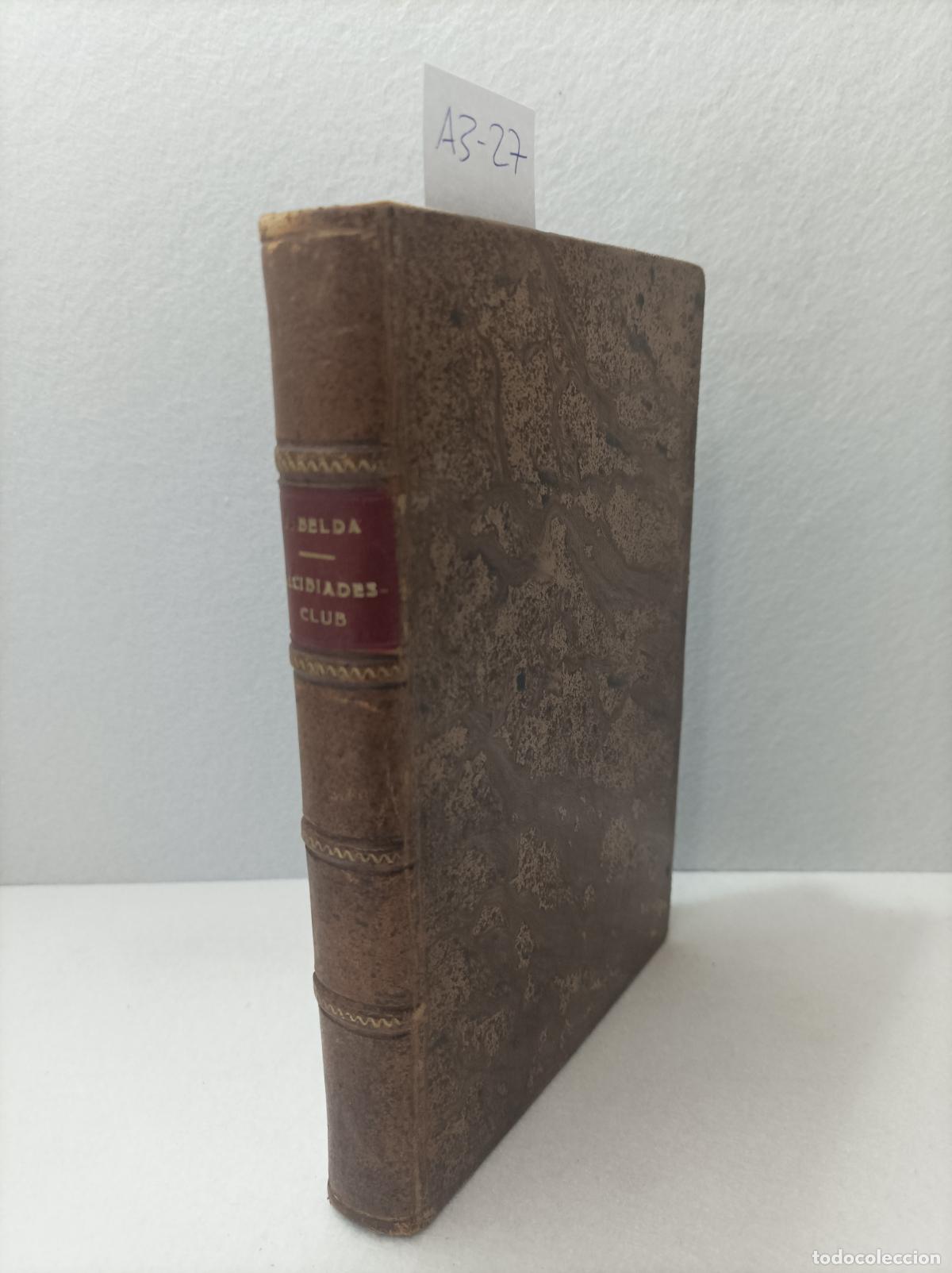 Libros: BELDA, Joaqu&iacute;n: - Alcibiades-Club. - Foto 1