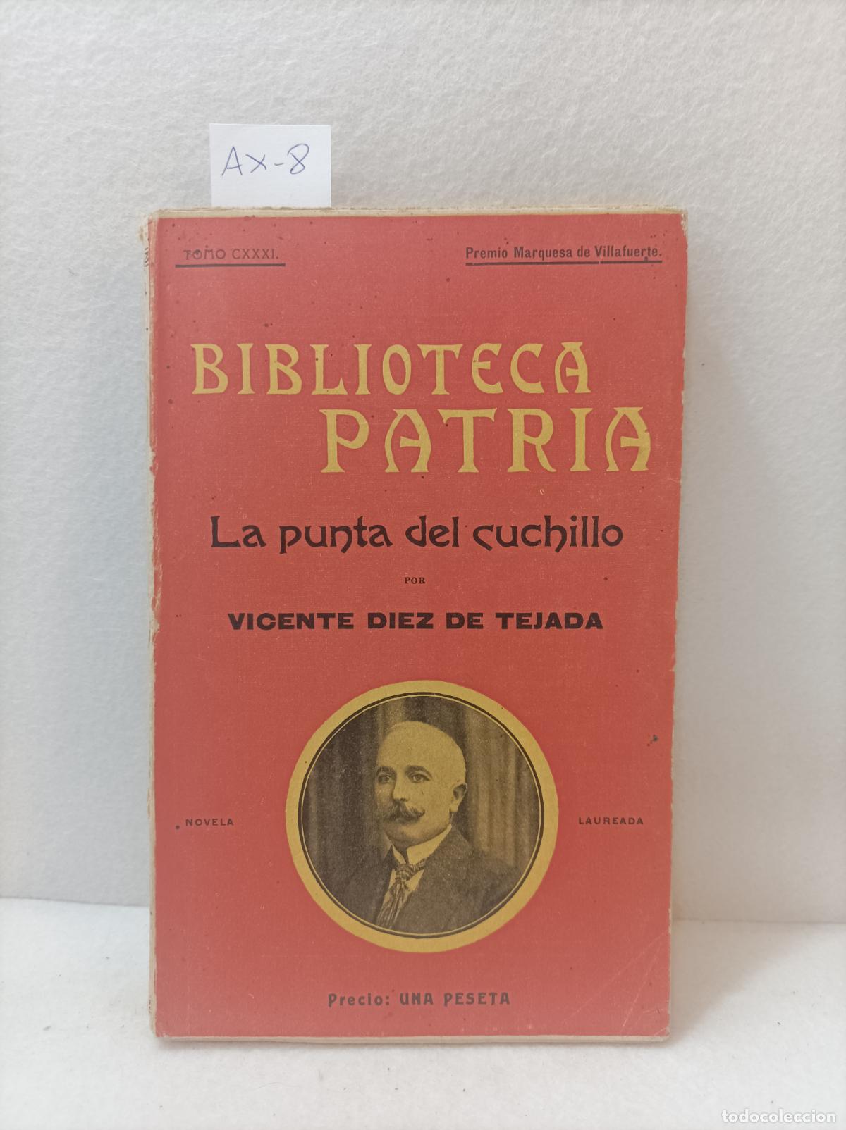 Libros: D&Iacute;EZ de TEJADA, Vicente: - La punta del cuchillo. - Foto 1