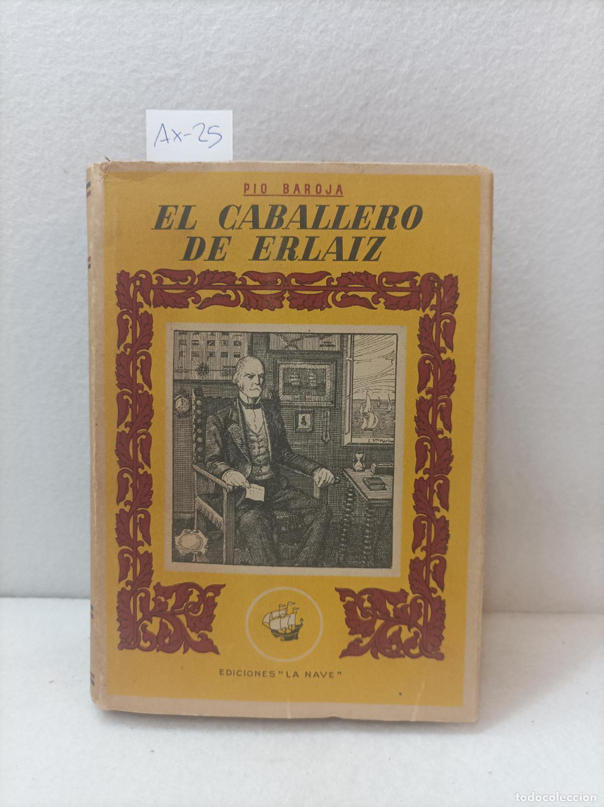 Libros: BAROJA, P&iacute;o: - El caballero de Erlaiz. - Foto 1
