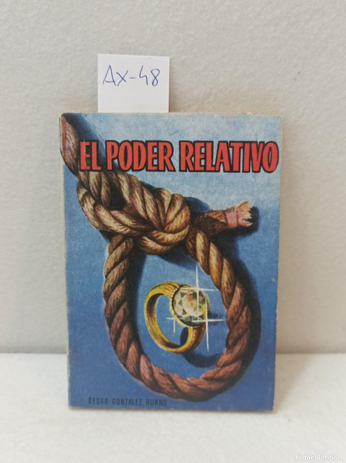 Libros: GONZ&Aacute;LEZ RUANO, C&eacute;sar: - El poder relativo. - Foto 1