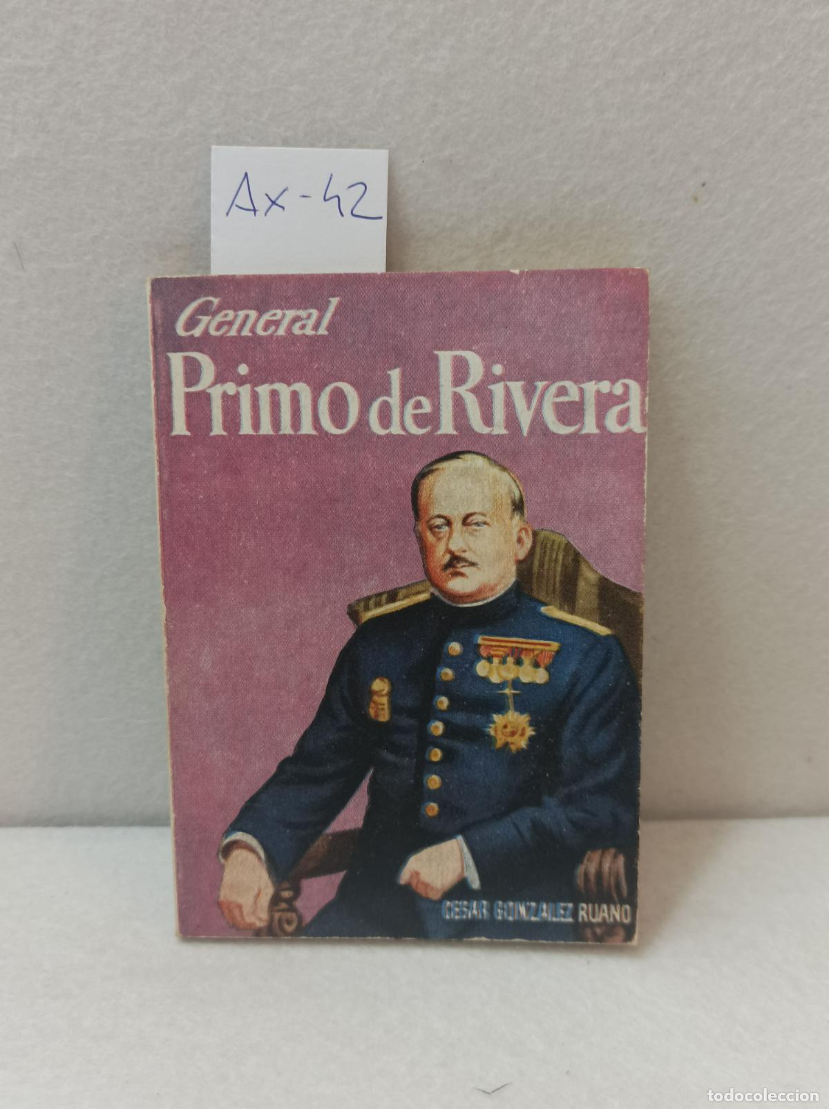 Libros: GONZ&Aacute;LEZ RUANO, C&eacute;sar: - General Primo de Rivera. - Foto 1