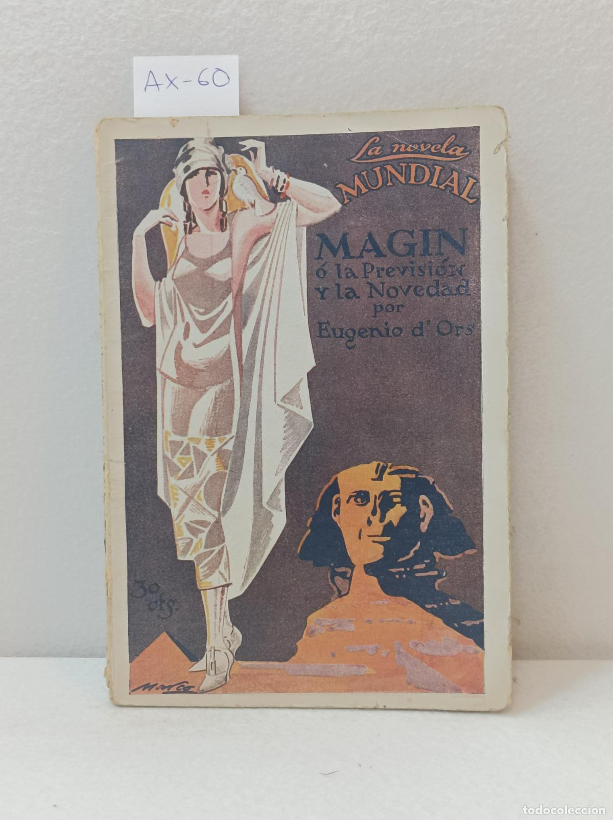Libros: DOR&acute;S, Eugenio: - Magin &oacute; la previsi&oacute;n y la novedad. - Foto 1