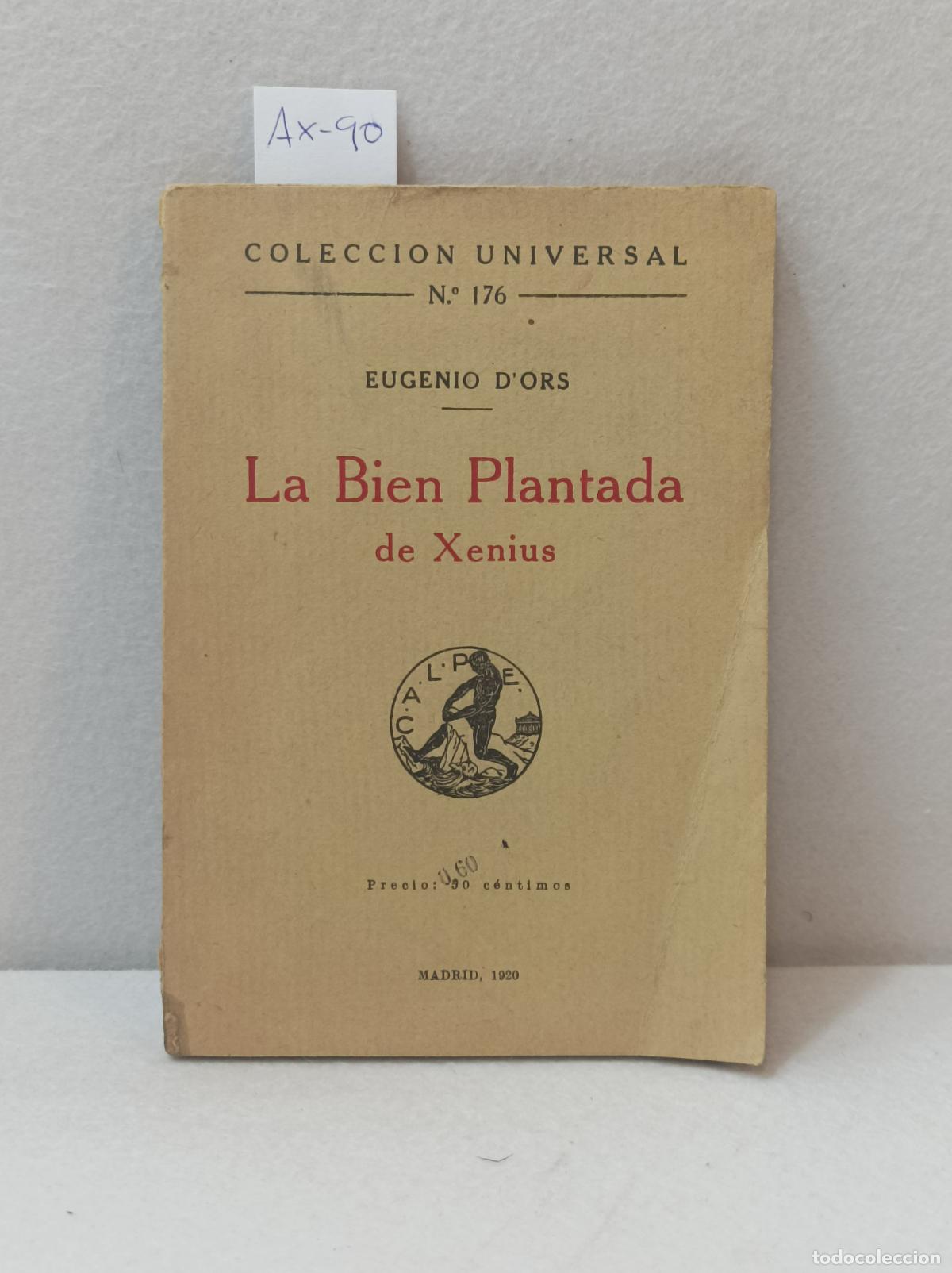Libros: DOR&acute;S, Eugenio: - La bien plantada de xenius. - Foto 1