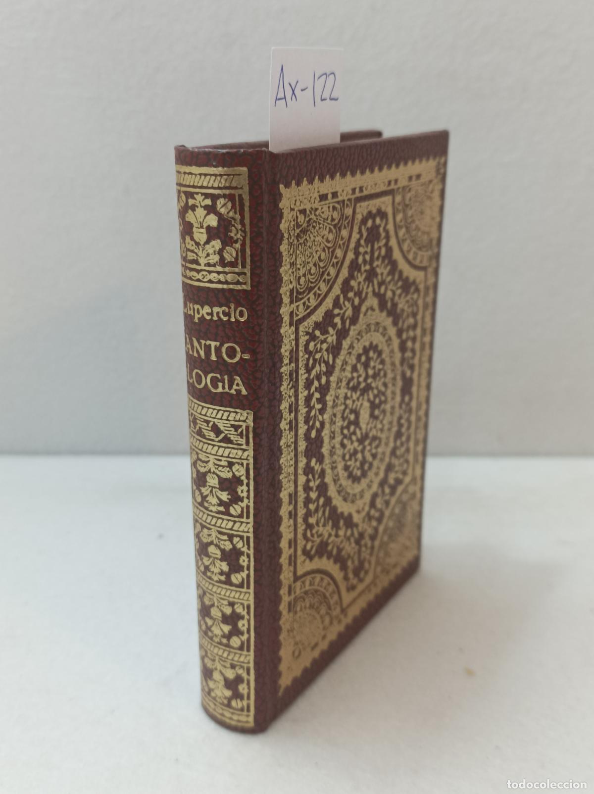 Libros: ARGENSOLA, Lupercio y Bartolom&eacute; Leonardo de: - Antolog&iacute;a. - Foto 1