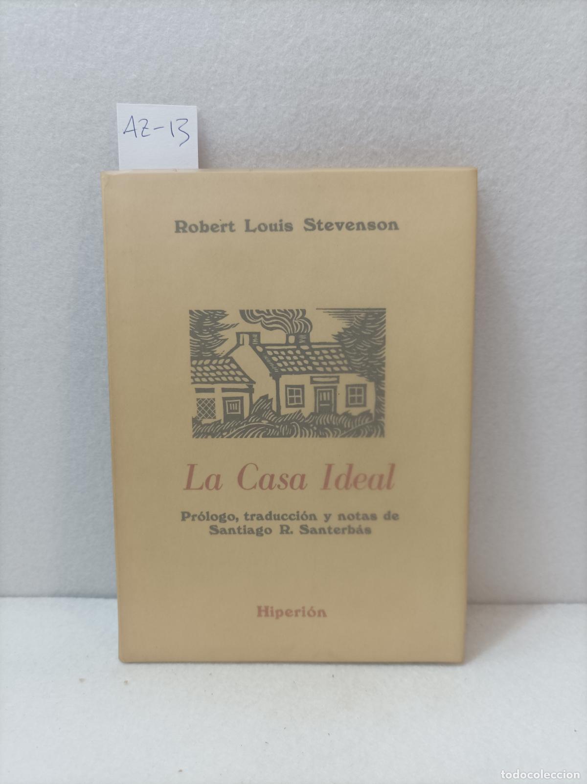 Libros: LOUIS STEVENSON, Robert: - La casa ideal. - Foto 1