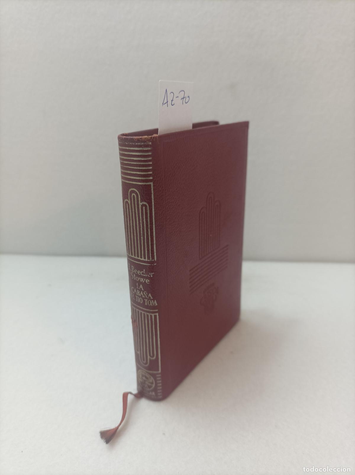 Libros: BEECHER STOWE, Harriet: - La caba&ntilde;a del t&iacute;o Tom. - Foto 1