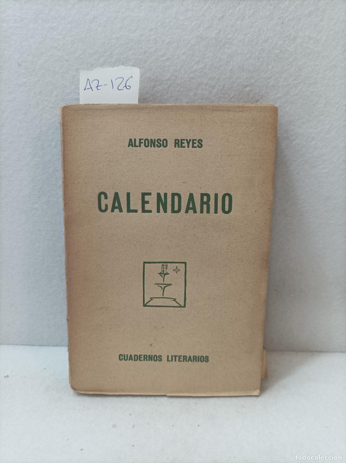 Libros: REYES, Alfonso: - Calendario. - Foto 2