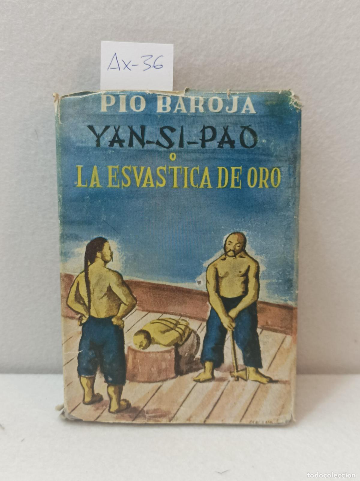 Libros: BAROJA, P&iacute;o: - Yan-Si-Pao o la esv&aacute;stica de oro. - Foto 1