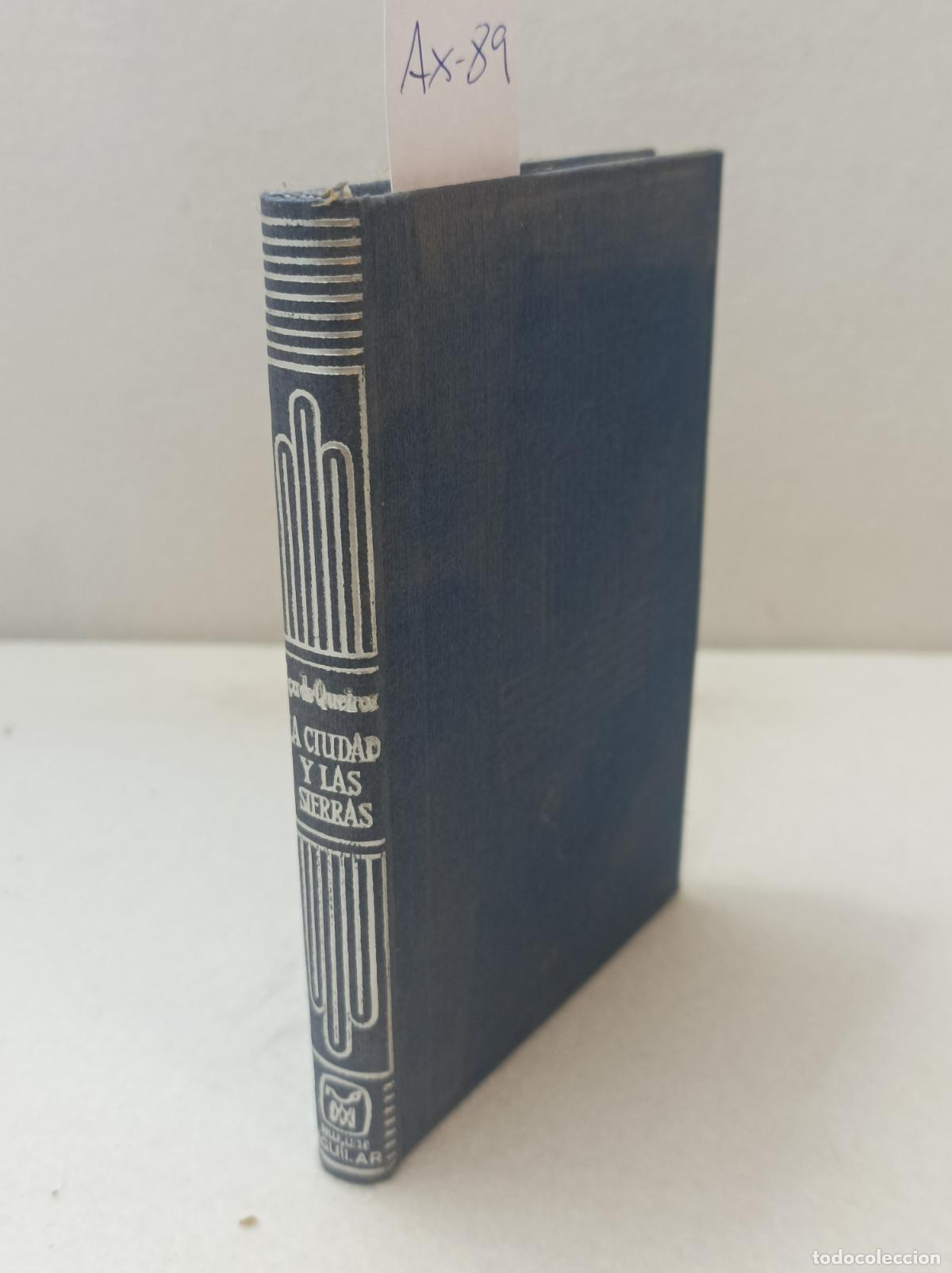 Libros: QUEIROZ, E&ccedil;a de: - La ciudad y las sierras. - Foto 1
