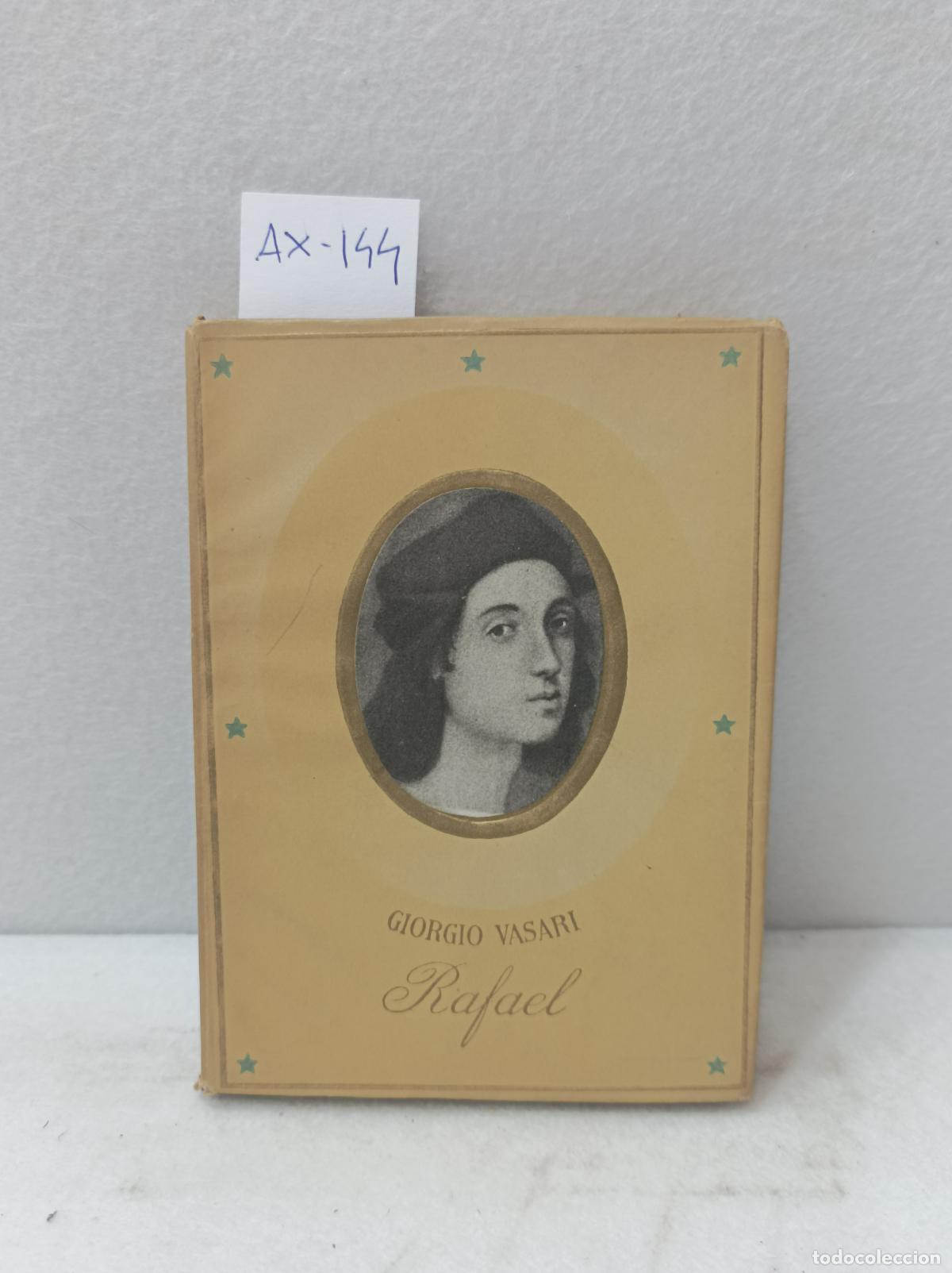 Libros: VASARI, Girogio: - Rafael. - Foto 1