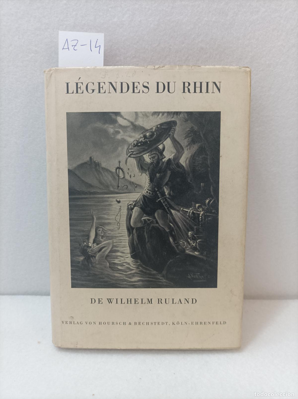 Libros: RULAND, Wilhelm: - Legendes du Rhin. - Foto 1