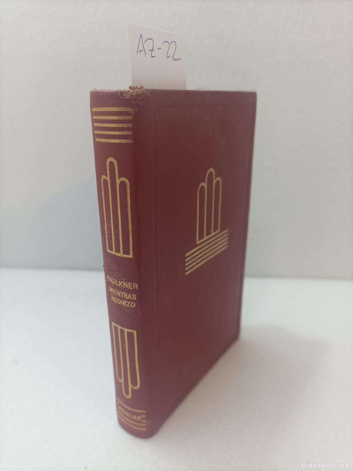 Libros: FAULKNER, William: - Mientras agonizo. - Foto 1
