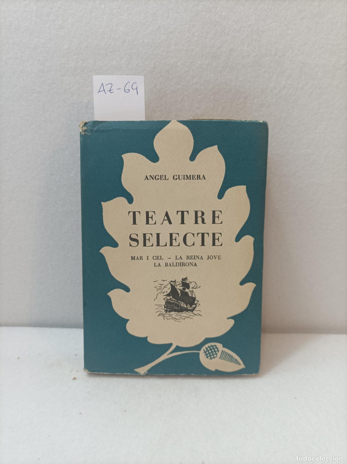 Libros: GUIMER&Aacute;, &Aacute;ngel: - Teatre selecte. - Foto 1