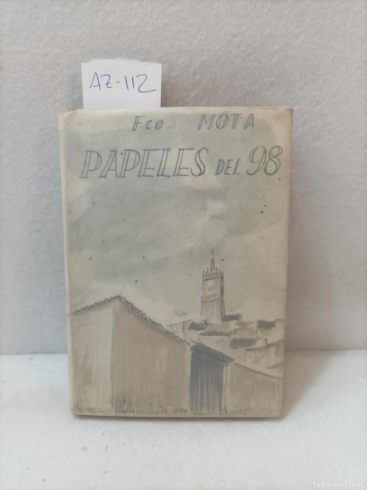 Libros: MOTA, Francisco: - Papeles del 98. - Foto 1