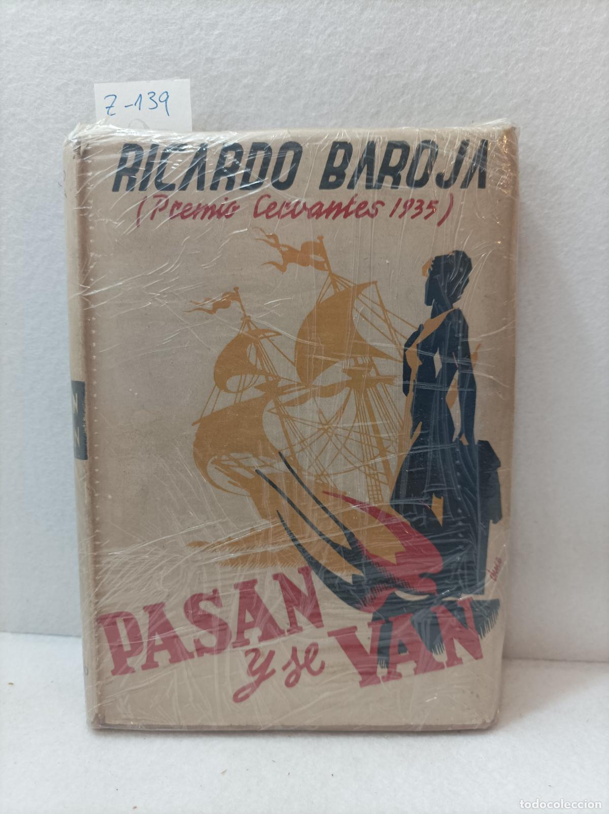 Libros: BAROJA, Ricardo: - Pasan y se van. - Foto 1
