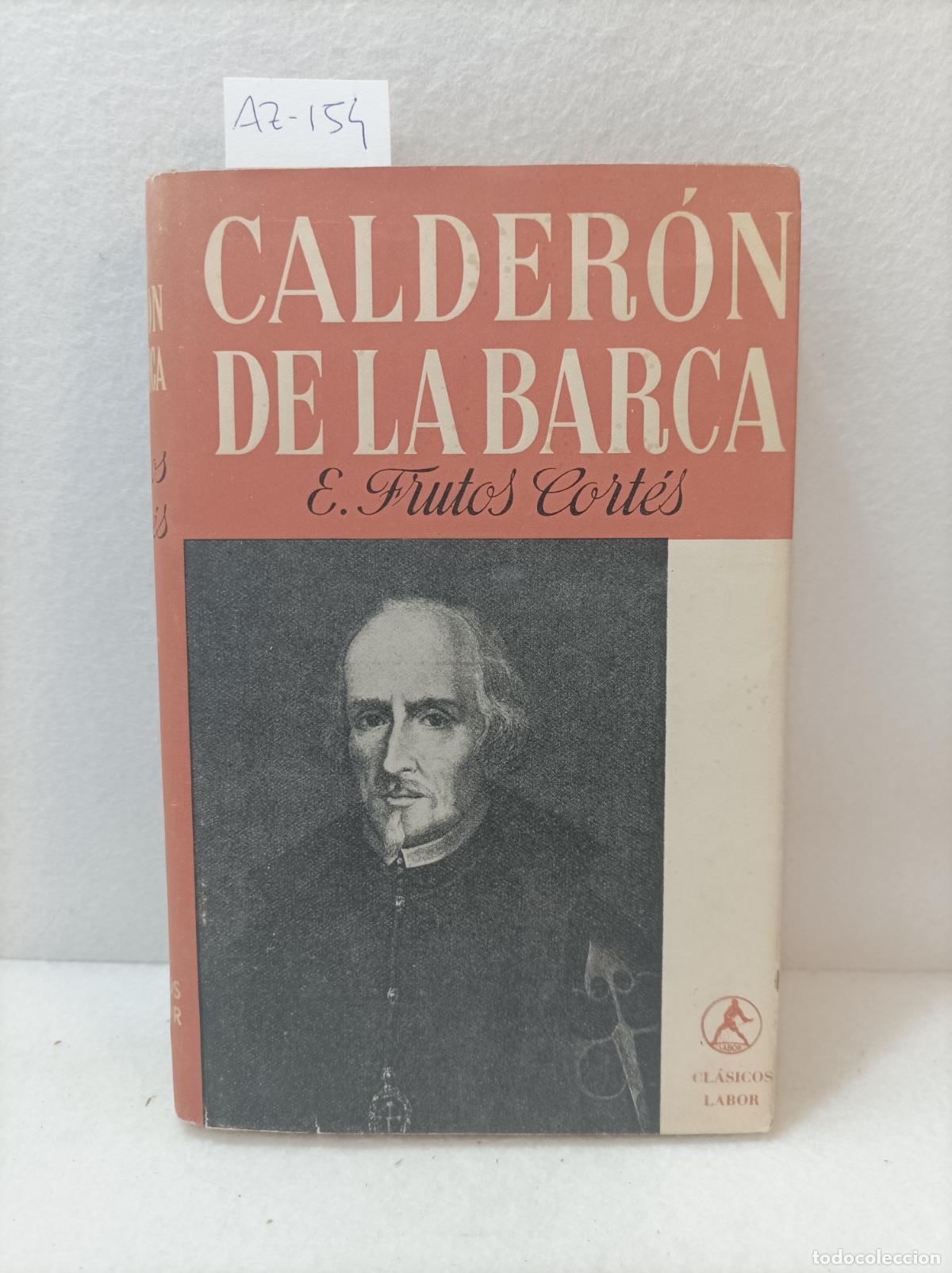 Libros: FRUTOS CORT&Eacute;S, E.: - Calder&oacute;n de la Barca. - Foto 1