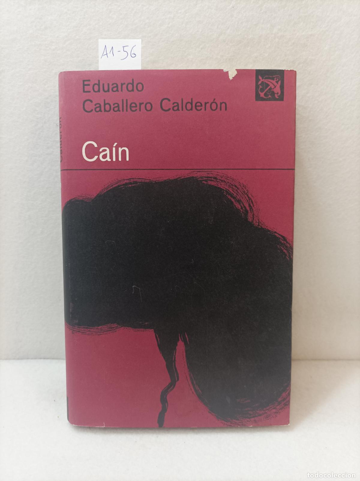 Libros: CABALLERO CALDER&Oacute;N, Eduardo: - Ca&iacute;n. - Foto 1