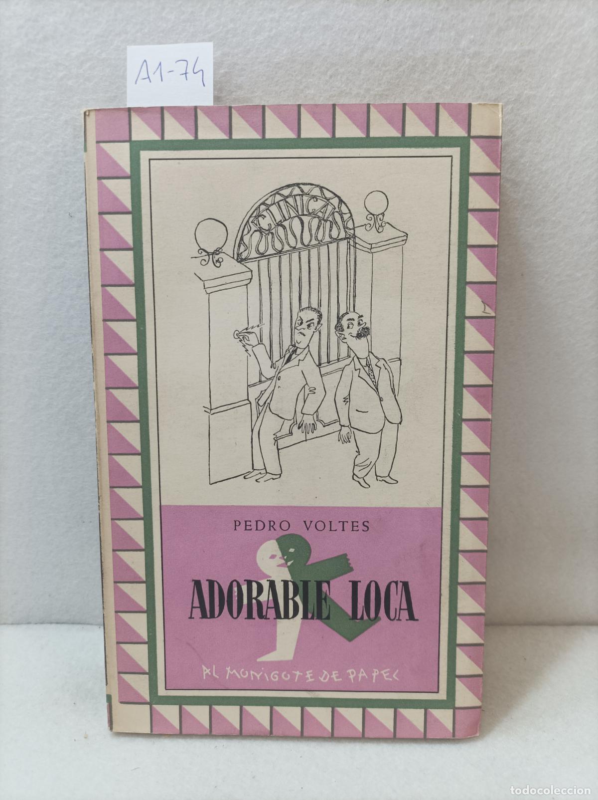 Libros: VOLTES, Pedro: - Adorable loca. - Foto 1