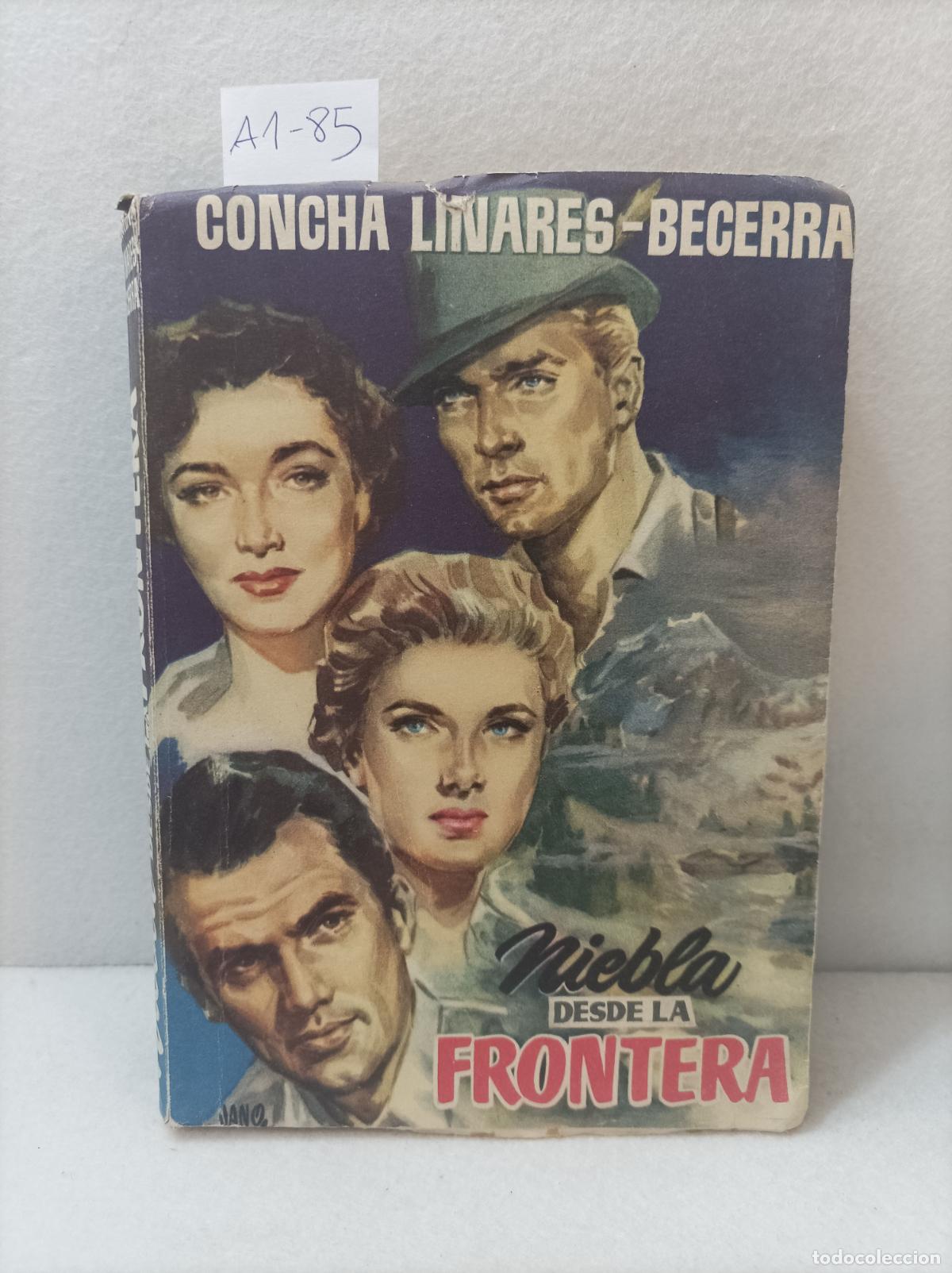 Libros: LINARES-BECERRA, Concha: - Niebla desde la frontera. - Foto 1
